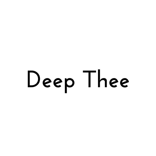 Deep Thee
